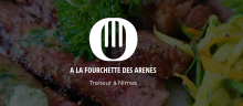 traiteur Nîmes et sa région La Fourchette des Arènes